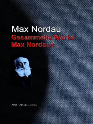 cover image of Gesammelte Werke Max Nordaus
